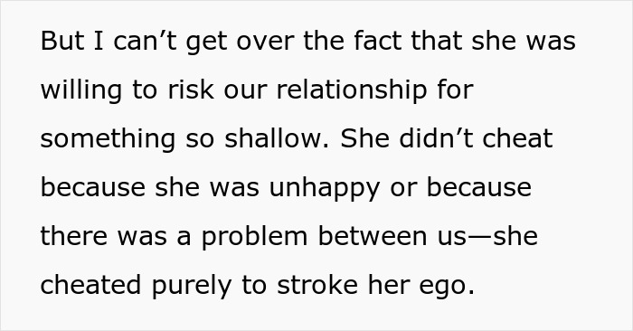 Text expressing why someone won't take back a cheating girlfriend, highlighting betrayal and ego.