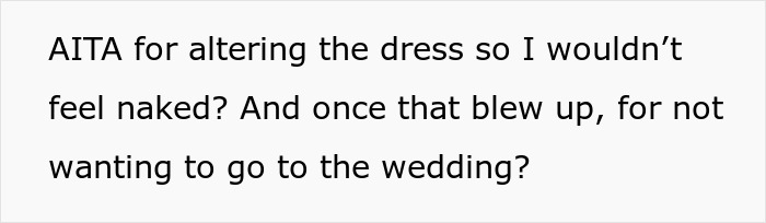 Text excerpt discussing altering a skimpy bridesmaid dress and wedding fallout.