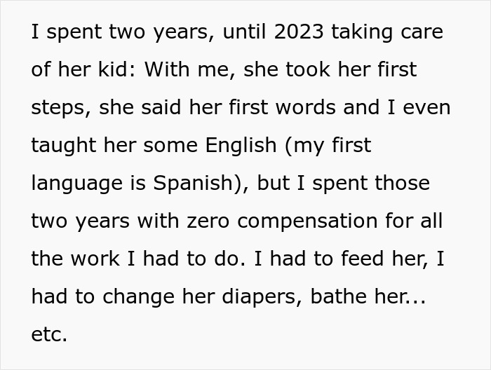 Text expressing frustration about being an unpaid babysitter for two years. Text expressing frustration about being an unpaid babysitter for two years.