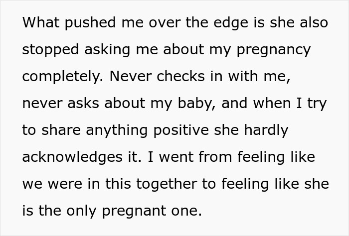 Text excerpt expressing a pregnant friend's complaint about lack of support and acknowledgment from another.