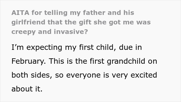 Text screenshot about a father's girlfriend giving a creepy and invasive gift. Text screenshot about a father's girlfriend giving a creepy and invasive gift.