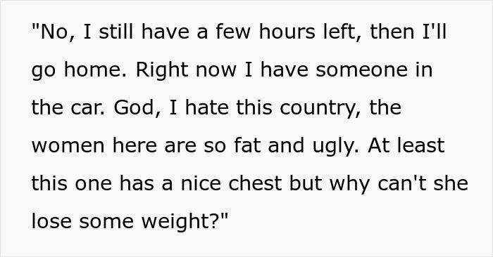 Text conversation criticizing women's appearance, driver expressing fat-shaming views in his native language. Text conversation criticizing women's appearance, driver expressing fat-shaming views in his native language.