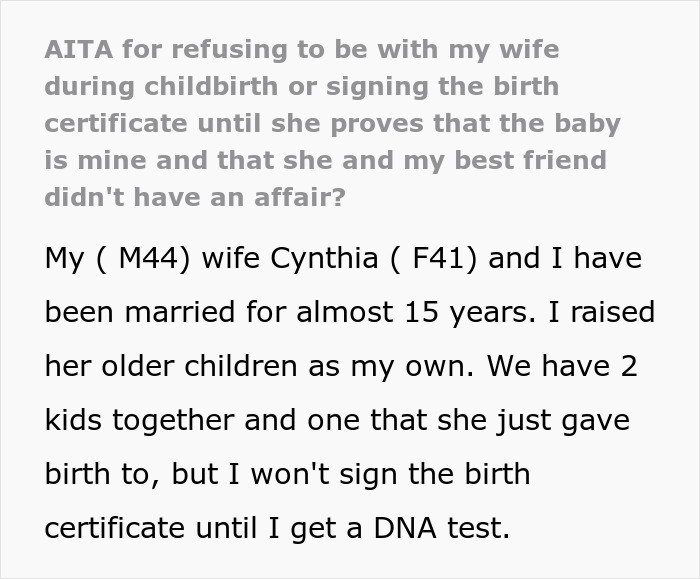 Text expressing distress over wife's infidelity and refusal of a paternity test after child is born. Text expressing distress over wife's infidelity and refusal of a paternity test after child is born.
