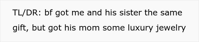 Boyfriend gives identical gifts to partner and sister, but luxury jewelry to mother.