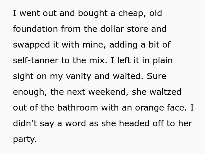 Text about a prank involving makeup and self-tanner to prevent roommate's unauthorized use.