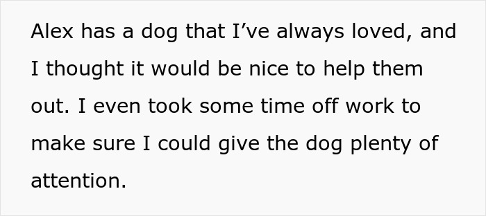 Text about helping a friend with a dog, highlighting a decision to take time off work for extra attention.