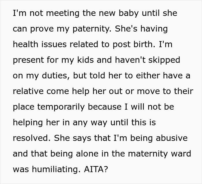 Text expressing a husband's refusal to meet a new baby until a paternity test is done due to infidelity concerns. Text expressing a husband's refusal to meet a new baby until a paternity test is done due to infidelity concerns.