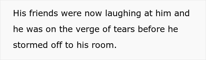 Text about a guy being bad at a game and friends laughing, leading to tears and leaving the room. Text about a guy being bad at a game and friends laughing, leading to tears and leaving the room.