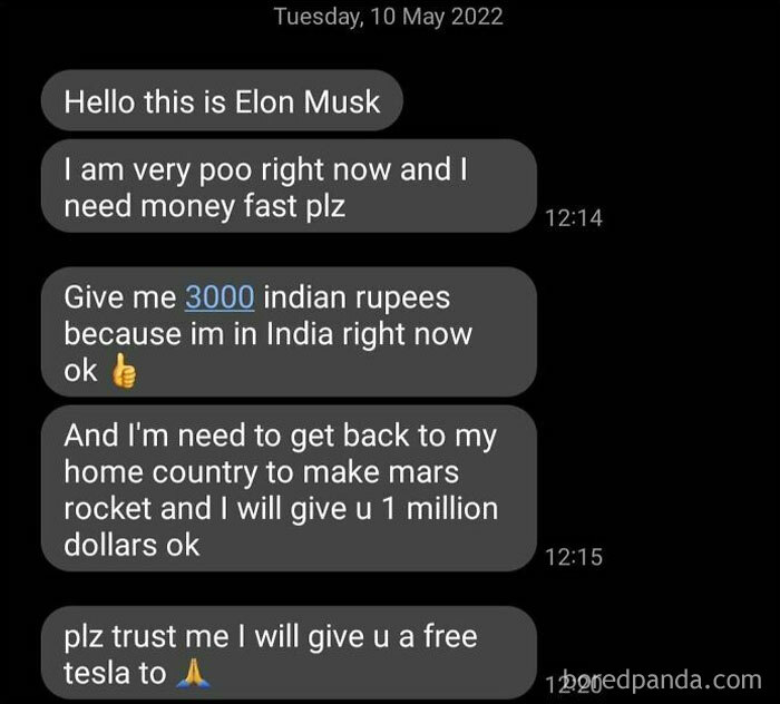 Text message scam using a famous name, humorously claiming poverty and requesting money.