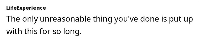 Text comment on frustration with a deadbeat freeloader BIL overstaying their welcome.