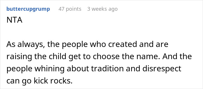 Reddit comment discussing breaking family tradition in naming a baby, supporting parental choice over tradition. Reddit comment discussing breaking family tradition in naming a baby, supporting parental choice over tradition.
