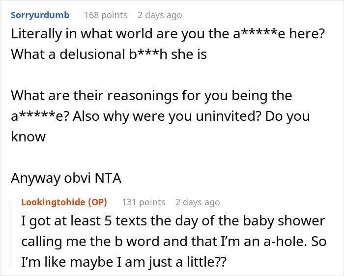 Reddit comments discussing a woman uninvited from a baby shower refusing to deliver the food she made. Reddit comments discussing a woman uninvited from a baby shower refusing to deliver the food she made.