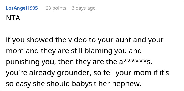 Reddit comment defending teen refusing to babysit difficult cousin.