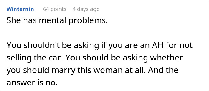 Comment discussing the demand to sell a car an ex sat in, questioning the relationship. Comment discussing the demand to sell a car an ex sat in, questioning the relationship.