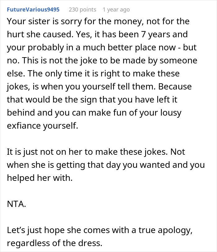 Comment about a sister making an inappropriate joke regarding a wedding mistake involving a dream dress. Comment about a sister making an inappropriate joke regarding a wedding mistake involving a dream dress.