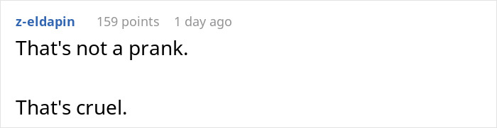 Comment criticizing fiance house prank as cruel.