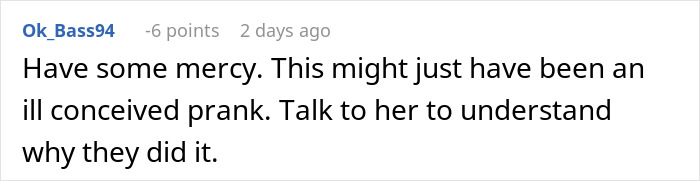 Comment discussing a prank's impact on a relationship, with a plea for understanding. Comment discussing a prank's impact on a relationship, with a plea for understanding.