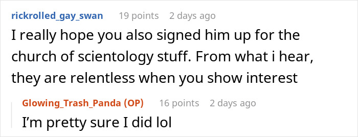 Reddit comments about a clever revenge plan involving unsolicited church sign-ups. Reddit comments about a clever revenge plan involving unsolicited church sign-ups.