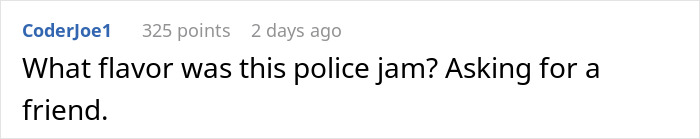 Comment about police jam humor related to illegal parking.