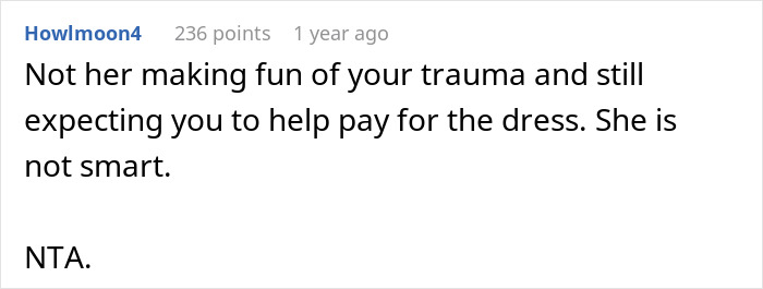 Reddit comment criticizing a bride for joking about trauma and expecting help to pay for a missing $7,000 wedding dress. Reddit comment criticizing a bride for joking about trauma and expecting help to pay for a missing $7,000 wedding dress.