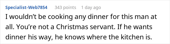 Reddit comment criticizing a man for ruining Christmas, advising his wife to not serve holiday dinner to him.