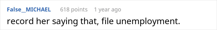 Reddit comment about boss cutting employee hours, suggesting to record the statement and file for unemployment.