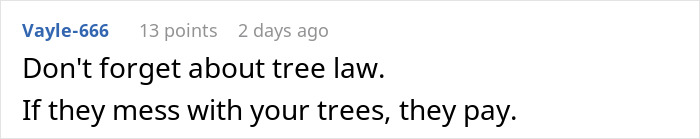 Comment about tree law and consequences, related to neighbor demands and tree cutting. Comment about tree law and consequences, related to neighbor demands and tree cutting.