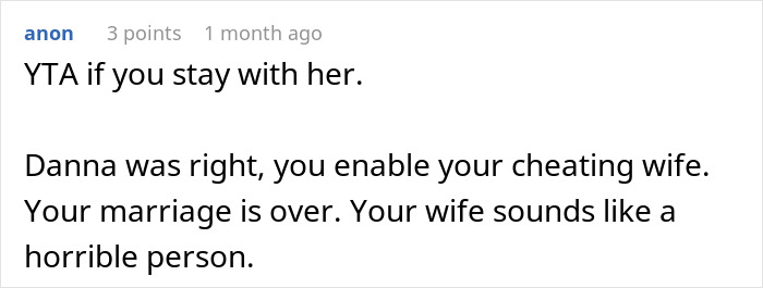 Comment discussing consequences of staying with a cheating wife, mentioning marriage issues. Comment discussing consequences of staying with a cheating wife, mentioning marriage issues.