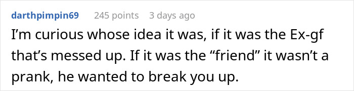 Screenshot of a Reddit comment discussing the aftermath of a prank on a 2-year relationship. Screenshot of a Reddit comment discussing the aftermath of a prank on a 2-year relationship.