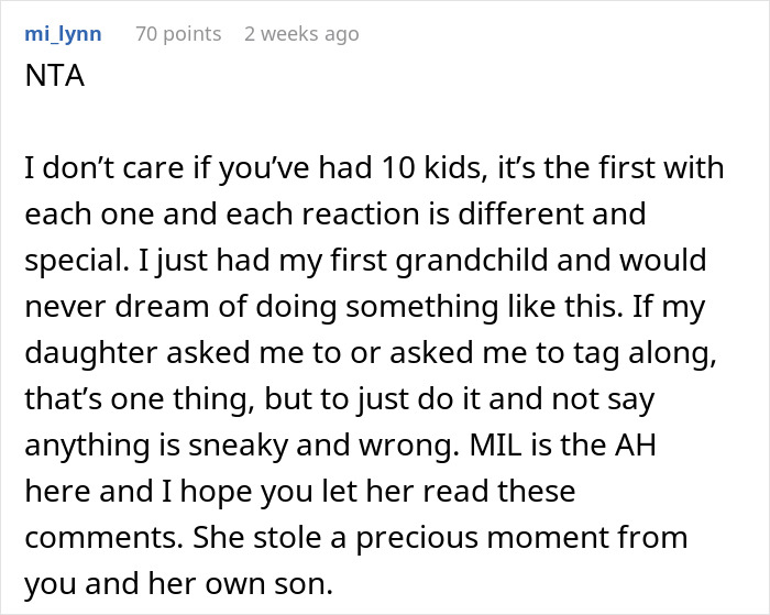 Comment criticizing MIL for being manipulative and stealing a moment from new mom. Comment criticizing MIL for being manipulative and stealing a moment from new mom.