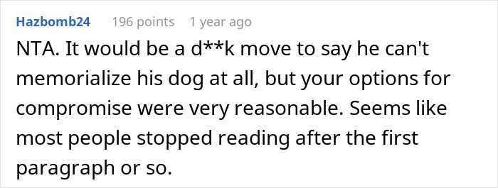 Reddit comment discussing a reasonable compromise about memorializing a dog with a large photo. Reddit comment discussing a reasonable compromise about memorializing a dog with a large photo.