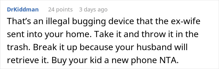 Comment discussing an ex-wife using a Gizmo Watch as a spying device, advising disposal. Comment discussing an ex-wife using a Gizmo Watch as a spying device, advising disposal.