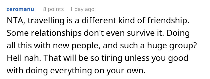 Reddit comment discussing the challenges of traveling with a large group of strangers. Reddit comment discussing the challenges of traveling with a large group of strangers.