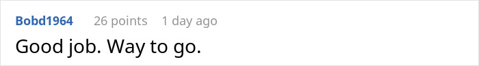 Reddit comment saying, "Good job. Way to go," from user Bobd1964.