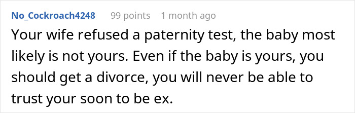 Comment on paternity test refusal amid cheating wife drama and trust issues. Comment on paternity test refusal amid cheating wife drama and trust issues.