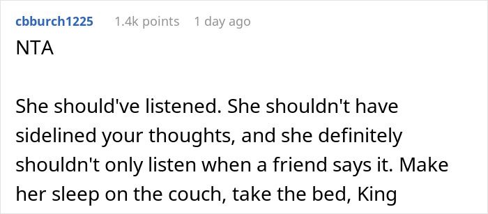 Reddit comment supporting husband, suggesting wife owes apology, and advising him to take the bed. Reddit comment supporting husband, suggesting wife owes apology, and advising him to take the bed.