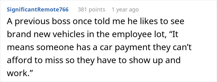 Text about a boss who prefers employees with car payments to ensure they show up at work.