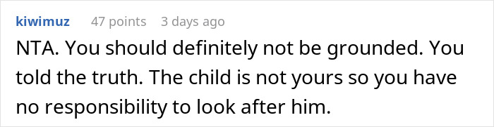 Reddit comment supporting a teen refusing babysitting responsibilities for a difficult cousin.