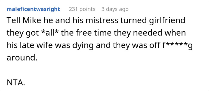 Reddit comment criticizing a husband's infidelity and supporting a woman's decision not to babysit deceased friend's children.