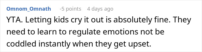 Comment discussing letting kids cry to learn emotion regulation, with a downvote of -5 points. Comment discussing letting kids cry to learn emotion regulation, with a downvote of -5 points.