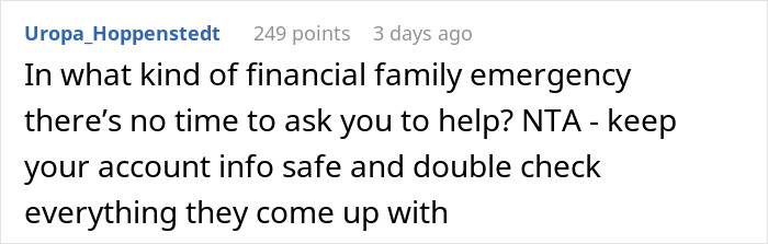 Reddit comment discussing a financial family emergency and advice on account safety. Reddit comment discussing a financial family emergency and advice on account safety.