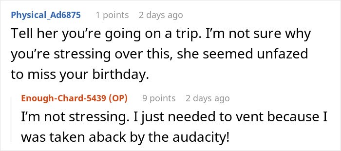 Text exchange about a woman missing her friend's birthday and expressing surprise at her expectation for a grand celebration. Text exchange about a woman missing her friend's birthday and expressing surprise at her expectation for a grand celebration.