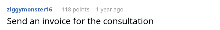 Comment from ziggymonster16 saying, "Send an invoice for the consultation," related to job interview expectations.