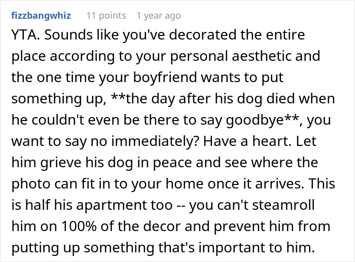 Screenshot of an online comment about a boyfriend wanting to hang a large photo of his late dog. Screenshot of an online comment about a boyfriend wanting to hang a large photo of his late dog.