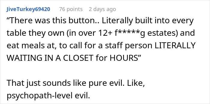 Text highlighting a worker's difficult life serving a billionaire family, describing harsh conditions and a call button for staff. Text highlighting a worker's difficult life serving a billionaire family, describing harsh conditions and a call button for staff.