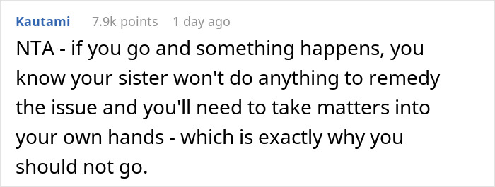 Reddit comment discussing why someone should not attend a sister's wedding invitation.