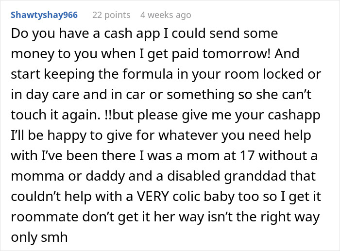 Comment discussing a roommate and baby formula being thrown away, mentioning cash app support. Comment discussing a roommate and baby formula being thrown away, mentioning cash app support.
