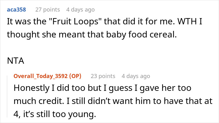 Reddit comments about MIL misunderstanding Fruit Loops as baby food, concern over cereal for a four-year-old. Reddit comments about MIL misunderstanding Fruit Loops as baby food, concern over cereal for a four-year-old.