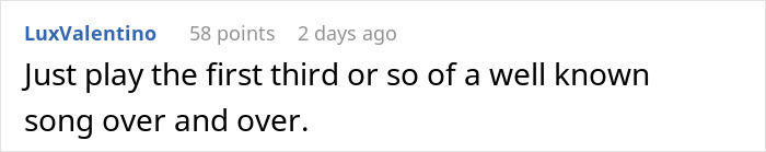 Comment suggesting repetitive song play to annoy a noise-sensitive neighbor.