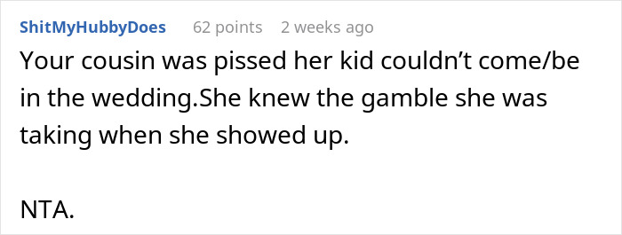 Comment about cousin's reaction to child not being allowed at the wedding with regretful sentiment.